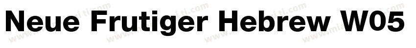 Neue Frutiger Hebrew W05 Heavy字体转换